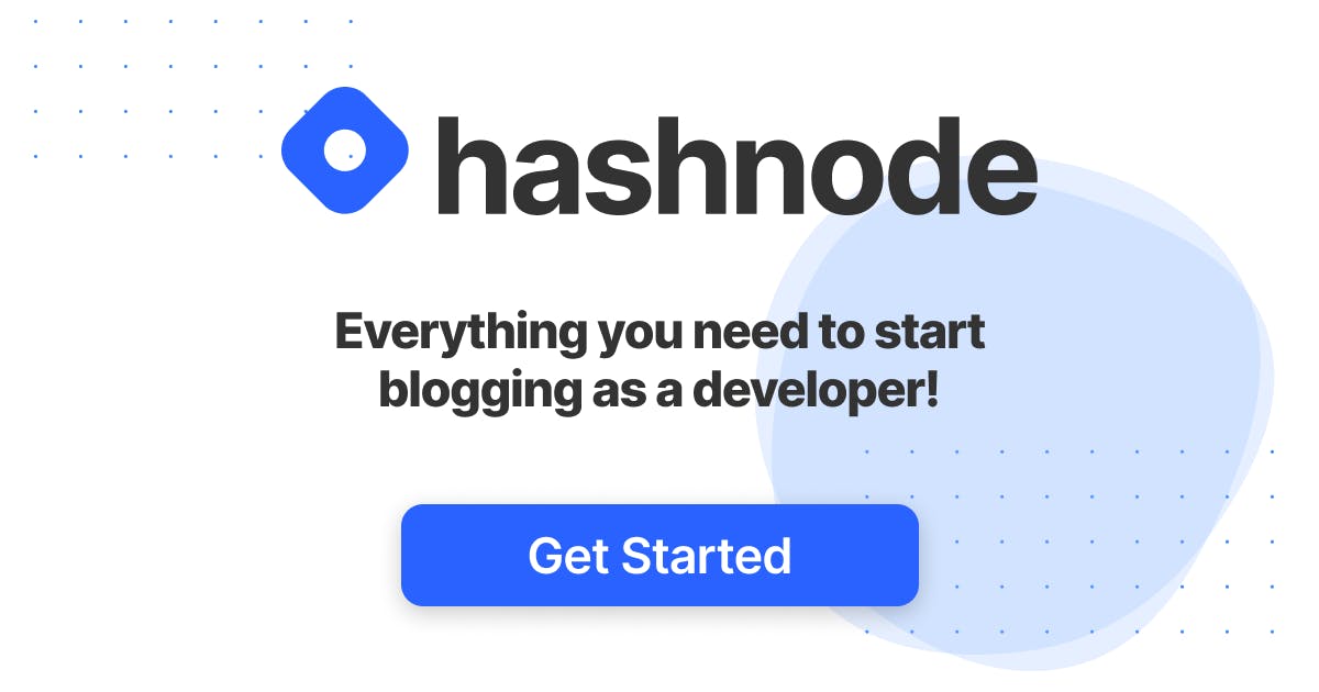 Hashnode - Everything you need to start blogging as a developer